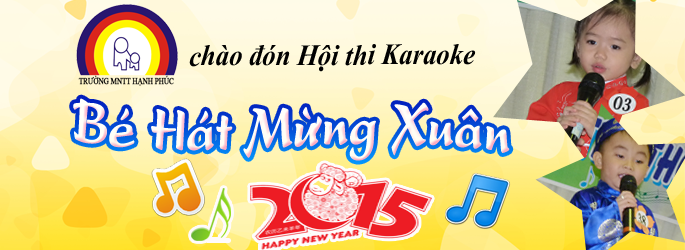 Hội thi Karaoke 2015 bé hát mừng xuân trường mầm non Hạnh Phúc